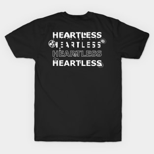 HEARTLESS T-Shirt